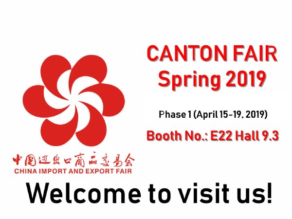We are attending the Spring Canton Fair 2019